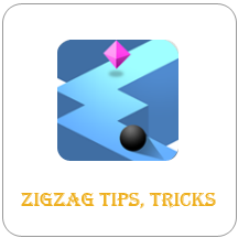 ZigZag Game Tips and Tricks